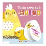 Libro Flaps Todo Empezó por un Huevo Mundicrom