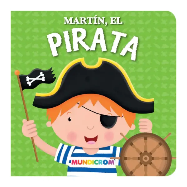 Cuentos de Aventuras Mundicrom Martin El Pirata