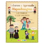 Libro Colorea y Aprende La Familia y los Saludos Mundicrom