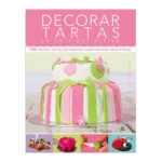 Libro Decorar Tartas Libsa