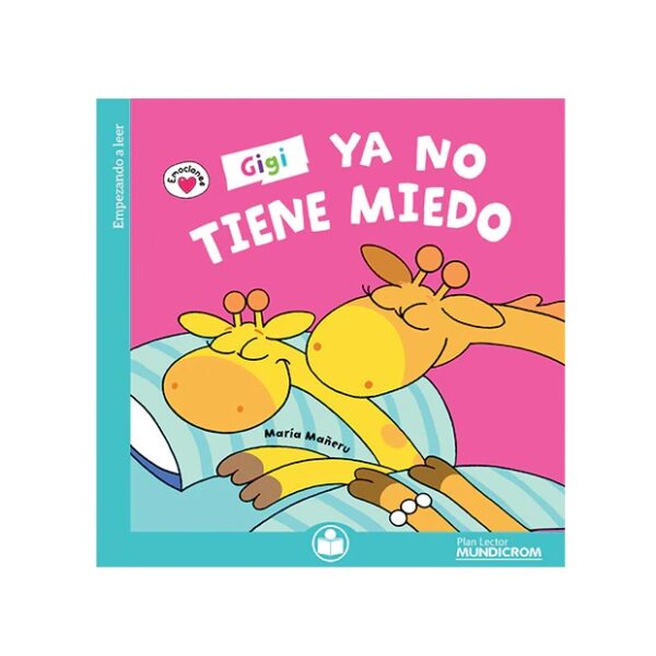 Plan Lector Gigi ya no tiene Miedo Mundicrom