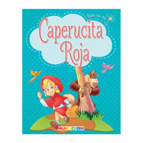 Libro Habia una vez Caperucita Roja Mundicrom