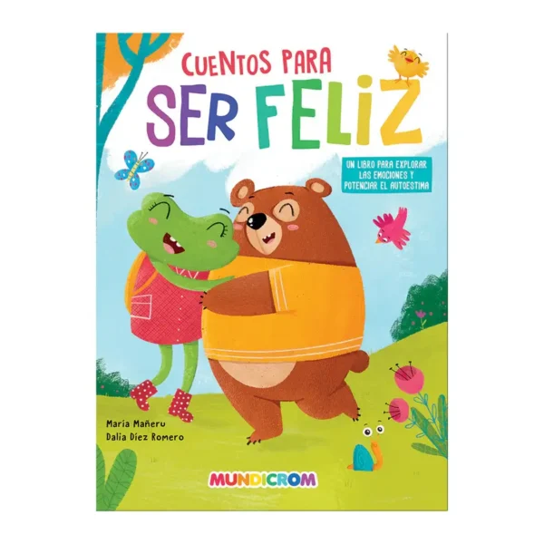 Libro Cuentos para Ser Feliz Mundicrom
