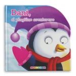 Libro Dani, El Pingüino Aventurero Mundicrom