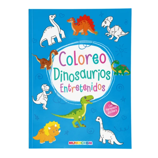 Libro Coloreo Dinosaurios Entretenidos Mundicrom