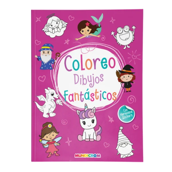 Libro Coloreo Dibujos Fantásticos Mundicrom