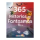 Libro 365 Historias de Fantasmas Mundicrom
