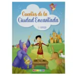 Cuentos de la Ciudad Encantada - Coleccion Alas de Papel Mundicrom
