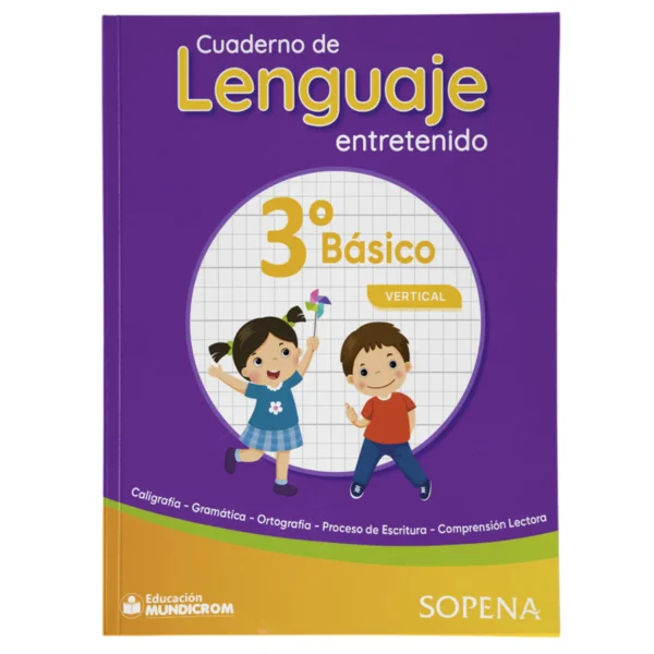 Cuaderno de Lenguaje Entretenido 3°Basico Vertical Sopena