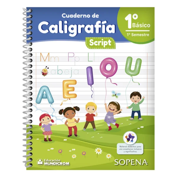 Cuaderno de Caligrafia Script 1°Basico 1er Semestre Sopena