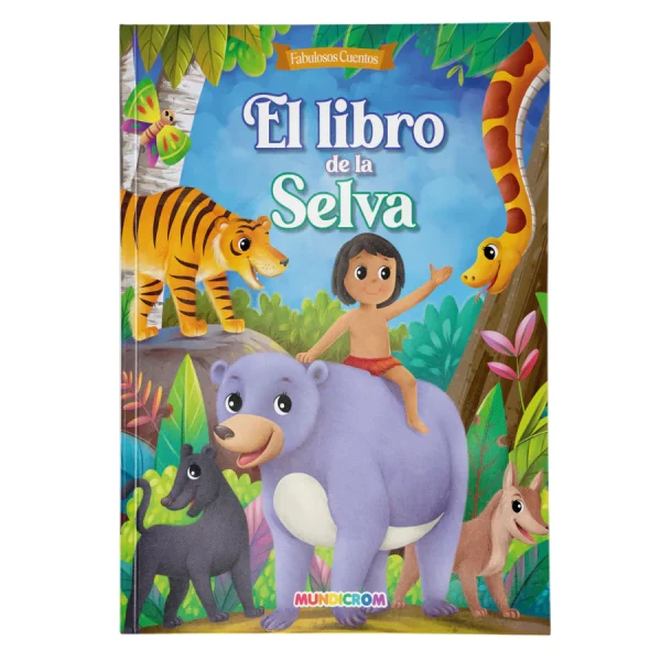 El Libro de la Selva - Coleccion Fabulosos Cuentos Mundicrom